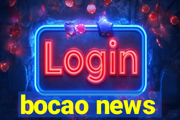 bocao news